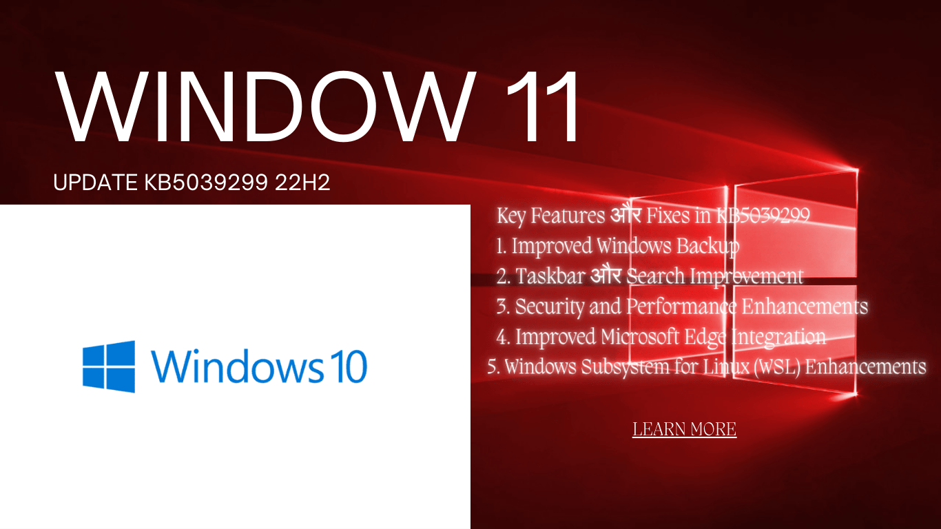 Dominate Microsoft Windows 10 Update KB5039299 22H2: Key Features and Fixes