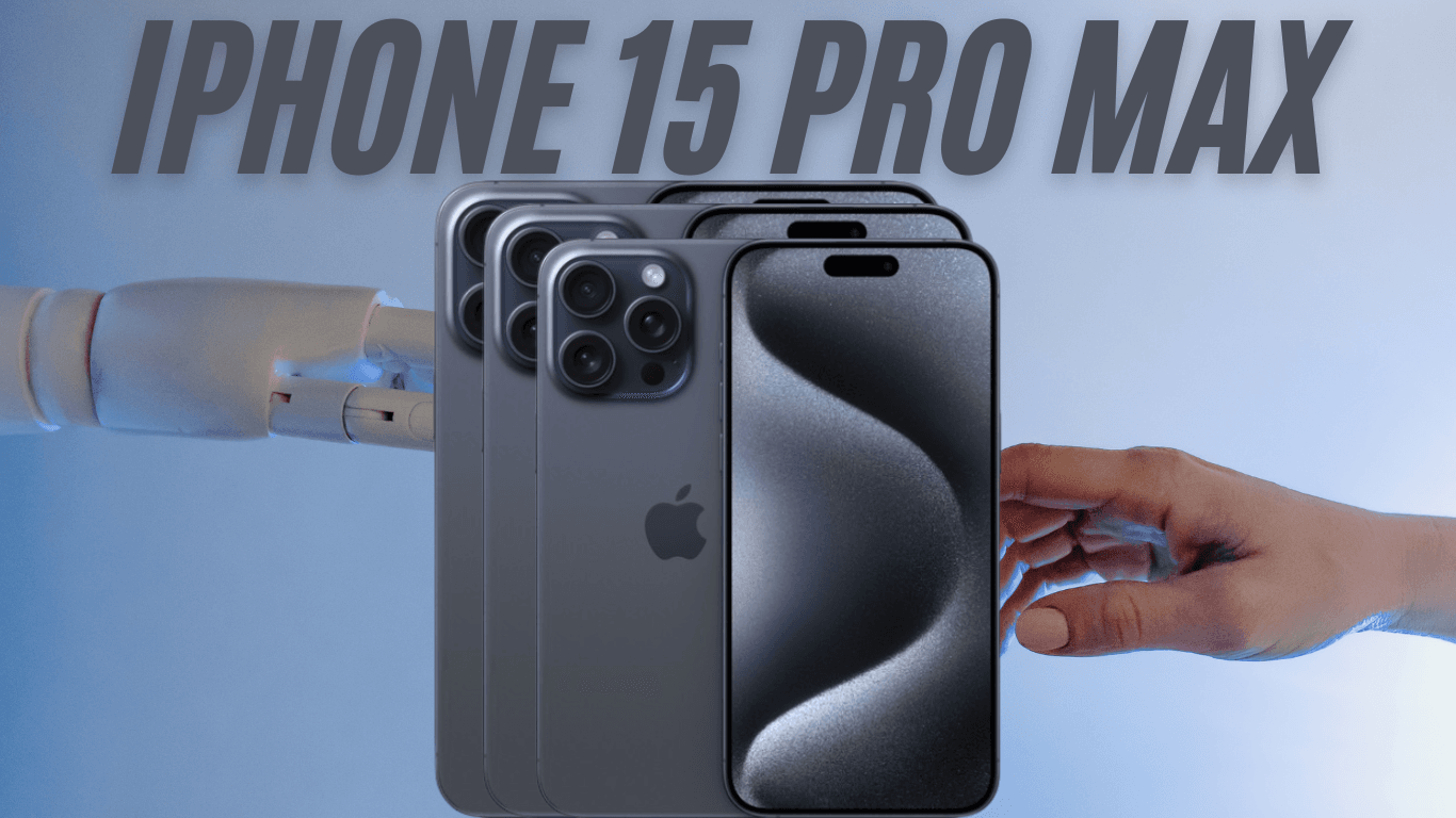 Unveiling the Ultimate Flagship: Apple iPhone 15 Pro Max Redefines Innovation