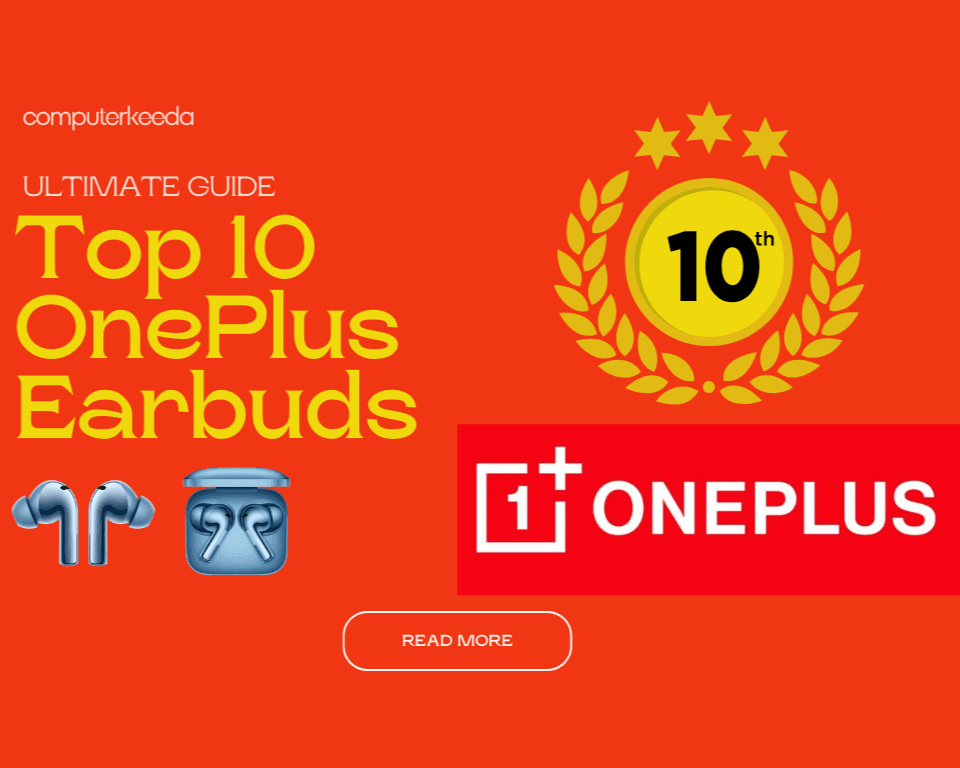 Top 10 OnePlus Earbuds: Your Ultimate Guide to Features, Specs, and Prices