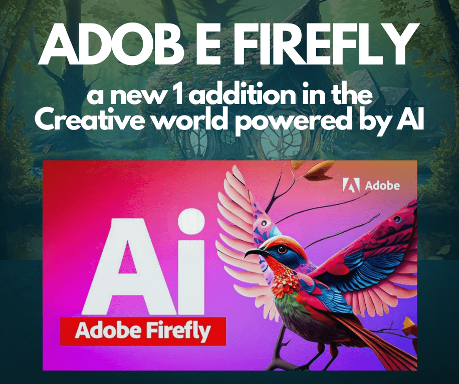 Adobe Firefly- a new 1 addition in the Creative world powered by AI