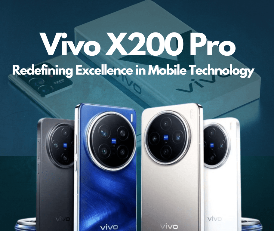 Vivo X200 Pro: The Smartphone Revolution of 2024 – Redefining Excellence in Mobile Technology