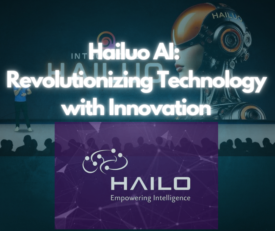 Hailuo AI: 1. Revolutionizing Technology with Innovation